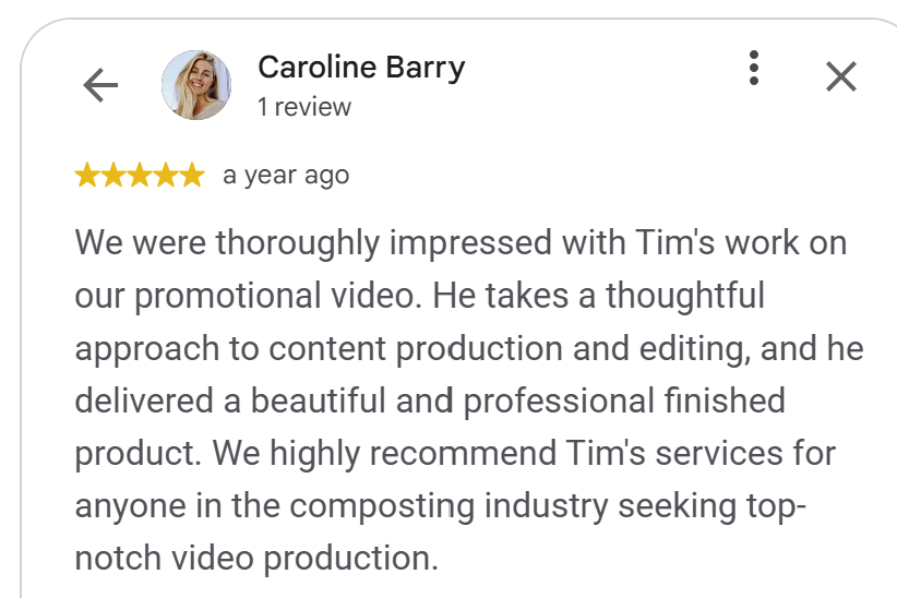 5-star Google review by Caroline Barry praising Tim Steckel's promotional video production for the composting industry