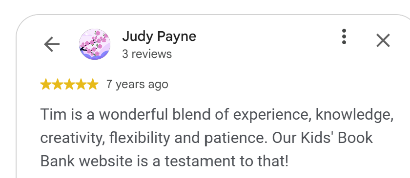 5-star Google review by Judy Payne: Tim Steckel built the website for the Cleveland Kids' Book Bank